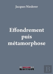 Effondrement Puis Metamorphose