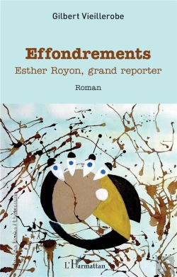 Bertrand.pt - Effondrements, Esther Royon, Grand Reporter