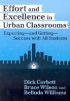 Effort And Excellence In Urban Classrooms