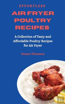 Bertrand.pt - Effortless Air Fryer Poultry Recipes: A