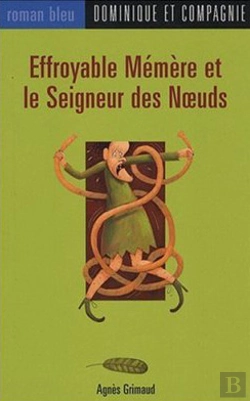 Bertrand.pt - Effroyable Mémère Et Le Seigneur Des Noeuds