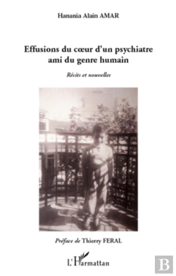 Bertrand.pt - Éffusions Du Coeur D'Un Psychiatre Ami Du Genre Humain
