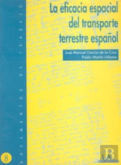 Eficacia Espacial Del Transporte Terrestre Español, La