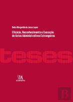 Eficácia, Reconhecimento e Execução de Actos Administrativos Estrangeiros