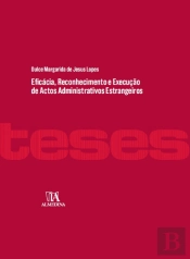 Eficácia, Reconhecimento e Execução de Actos Administrativos Estrangeiros