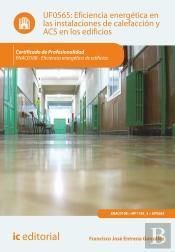Eficiencia Energetica En Las Instalaciones De Calefaccion Y Acs En Los Edificios. Enac0108 - Eficiencia E