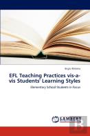 Efl Teaching Practices Vis-A-Vis Students' Learning Styles