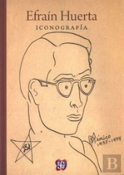 Efrain Huerta: Iconografia  