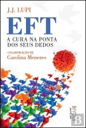 EFT - A Cura na Ponta dos Seus Dedos