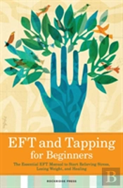Eft And Tapping For Beginners