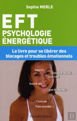 Bertrand.pt - E.F.T (Emotional Freedom Techniques Psychologie Energetique)