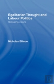 Egalitarian Thought And Labour Politics