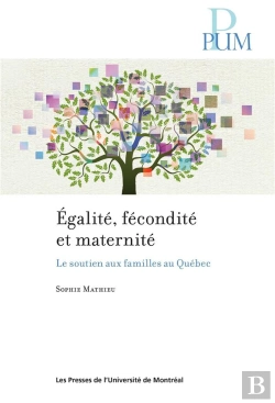 Bertrand.pt - Egalite Fecondite Et Maternite - Le Soutien Aux Familles Au Quebec