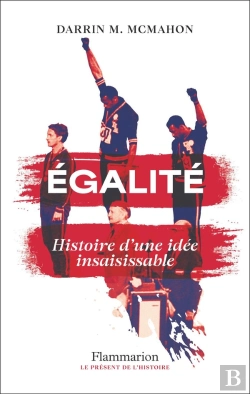 Bertrand.pt - Égalité : Histoire D'Une Idée Insaisissable