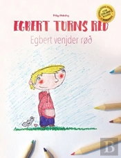 Egbert Turns Red/Egbert Venjder Rod