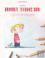 Egbert Turns Red Egberto Se Enrojece