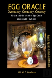 Egg Oracle - Ovomancy, Oomancy, Ooscopy