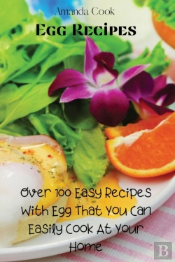 Bertrand.pt - Egg Recipes: Over 100 Easy Recipes With
