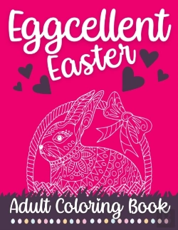 Bertrand.pt - Eggcellent Easter Adult Coloring Book