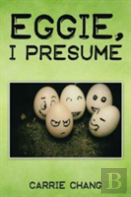 Eggie, I Presume?