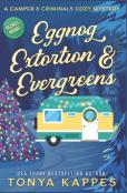 Eggnog, Extortion, And Evergreen