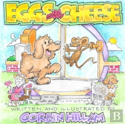 Bertrand.pt - Eggs With Cheese The Story Of Eggs The Dog And His New City Friend Cheese The Mouse