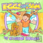Eggs With Ham The Story Of Eggs The Dog And His Best Friend Hamlet