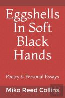 Eggshells In Soft Black Hands