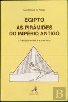 Egipto - As Pirâmides do Império Antigo