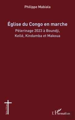 Bertrand.pt - Eglise Du Congo En Marche : Pèlerinage 2023 À Boundji, Kelle, Kindamba Et Makoua