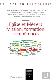 Eglise Et Métiers ? Mission, Formation, Compétences