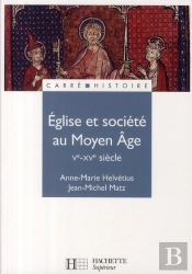 Église Et Société Au Moyen-Âge