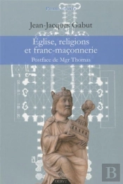 Église, Religions Et Franc-Maçonnerie