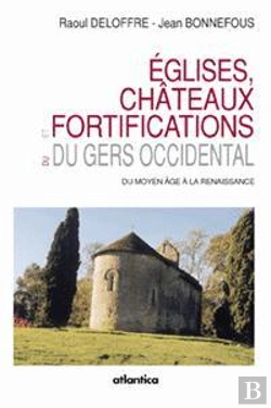 Bertrand.pt - Eglises, Chateaux Et Fortifications Du Gers