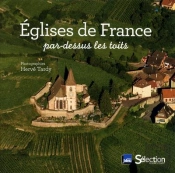 Eglises De France Par-Dessus Les Toits