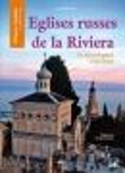 Bertrand.pt - Eglises Russes De La Riviera ; De Saint Raphaël À San Remo