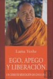 Ego, Apego Y Liberacion