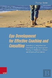 Ego Development For Effective Coaching And Consulting
