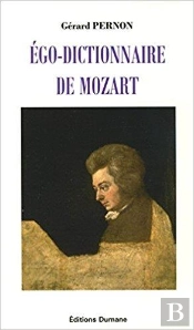 Ego-Dictionnaire De Mozart