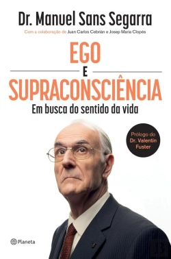 Bertrand.pt - Ego E Supraconsciência - Em Busca Do Sentido Da Vida