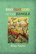 Ego Ego God Of The Jungle