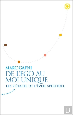 Bertrand.pt - Ego Et Moi Unique - Les 5 Etapes De L'Eveil Spirituel