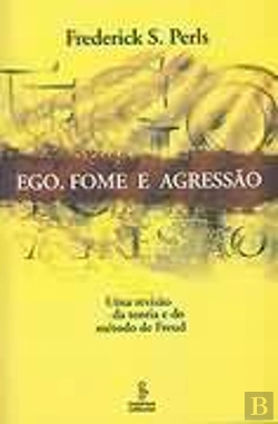 Bertrand.pt - Ego, Fome e Agressão