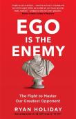 Ego Is The Enemy