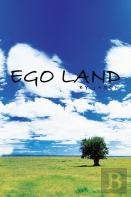 Ego Land