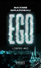 Ego : Libère-Moi