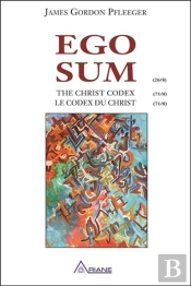 Ego Sum ; Le Codex Du Christ