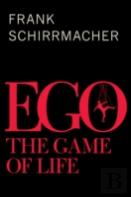 Ego: The Game Of Life
