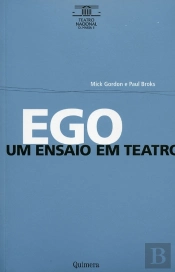 Ego - Um Ensaio em Teatro