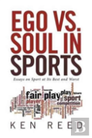 Ego Vs. Soul In Sports